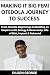 Making It Big Femi Otedola’s Journey to Success: From Humble Beginnings to Building an Empire in Oil, Energy & Generosity: Life of Risk, Impact & Rebound