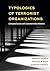 Typologies of Terrorist Org...