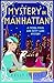 Mystery in Manhattan (A Fiona Figg & Kitty Lane Mystery, #1)