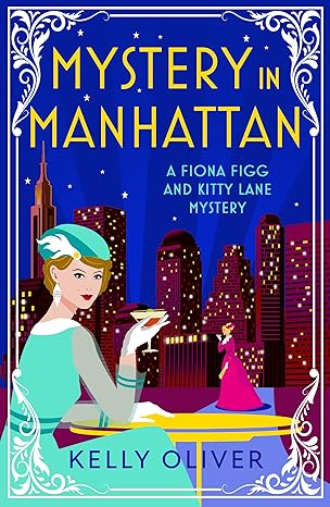 Mystery in Manhattan (A Fiona Figg & Kitty Lane Mystery, #1)