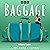 Baggage: The Complete Serie...