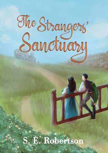 The Strangers' Sanctuary (Kindle Edition)