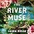 The River Muse: A Novel