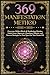 369 Manifestation Method by Inner Growth Press