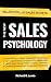 The New Sales Psychology: M...