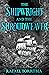 The Shipwright and the Shroudweaver
