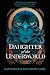 Daughter of the Underworld (House of Shadows)