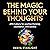 The Magic Behind Your Thoug...