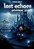 Lost echoes by Syd A.K Bayan