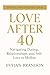 Love After 40: Navigating D...
