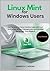 Linux Mint for Windows User...