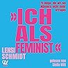 Ich als Feminist....