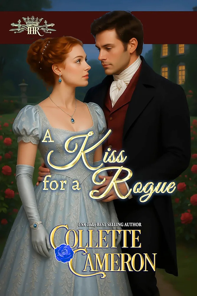 A Kiss for a Rogue (The Honorable Rogues #1)