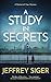A Study in Secrets (A Redacted Man Mystery)