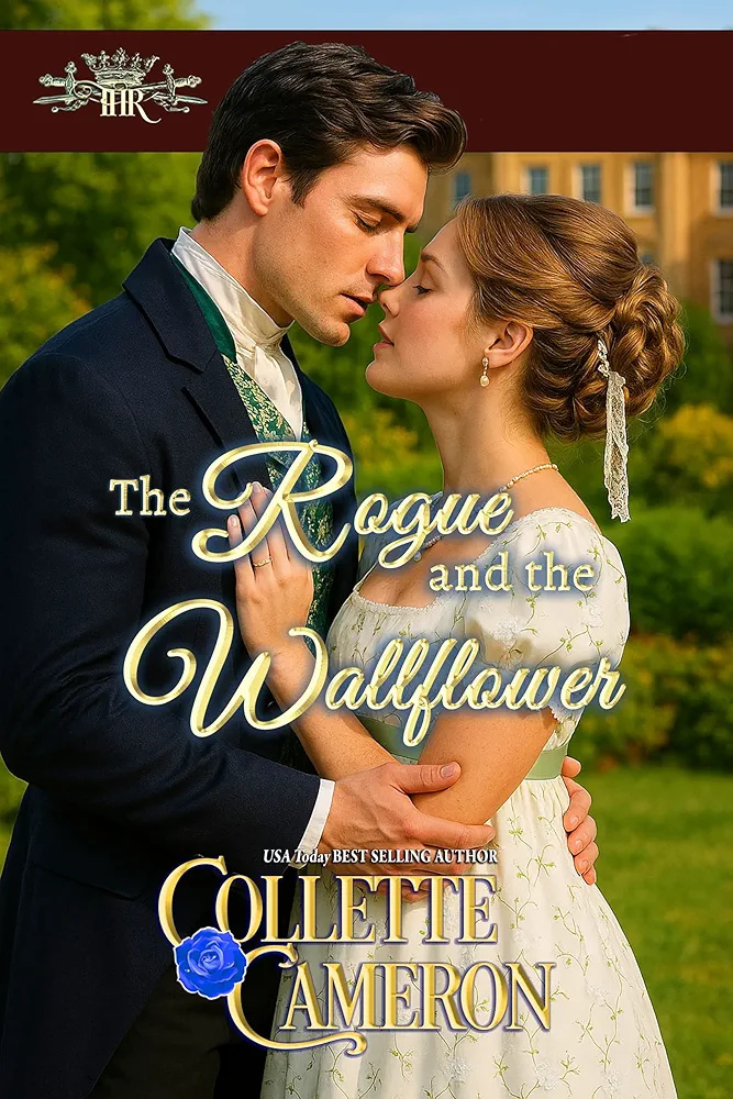 The Rogue and the Wallflower (The Honorable Rogues, #5)