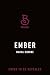 Ember (The Hunted Kingdom #2)