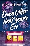 Every Other New Year’s Eve by Michelle Dayton