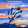 Take Me with You