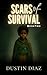 Scars of Survival Book 2