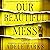 Our Beautiful Mess by Adele Parks
