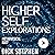 Higher Self Explorations
