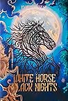 White Horse Black Nights by Evie Marceau