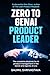 Zero to GenAI Product Leader by Saumil Shrivastava