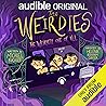 The Weirdies: The...