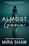 Almost Gone: A Ps...