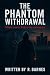 PHANTOM WITHDRAWAL by Ronald Barnes
