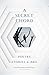 A Secret Chord: Poetry, Sto...