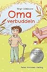 Oma verbuddeln