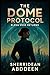 The Dome Protocol: Elena Voss Returns