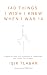 140 Things I Wish I Knew Wh...