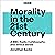 Morality in the 21st Century by Jonathan Sacks