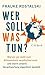 Wer soll was tun? by Frauke Rostalski