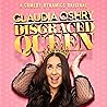 Claudia Oshry: Disgraced Queen