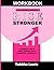 Rise Stronger Workbook: Tur...