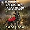 Detecting Deadly Threats by Carol J. Post