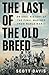The Last of the Old Breed: An Oral History of the Final Marines from World War II