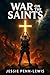 War on the Saints (Illustra...