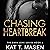 Chasing Heartbreak (Dark Lo...