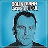 Colin Quinn: Unconstitutional