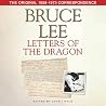 Bruce Lee: Letters of the Dragon: The Original 1958-1973 Correspondence Bruce Lee: Letters of the Dragon: The Original 1958-1973 Correspondence