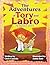 The Adventures of Tory and Labro by Chris Costello
