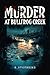 MURDER AT BULLFROG CREEK