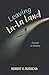 Leaving La-La Land: Escape ...