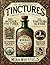 The Master Book of Tinctures by Mira Whitfield