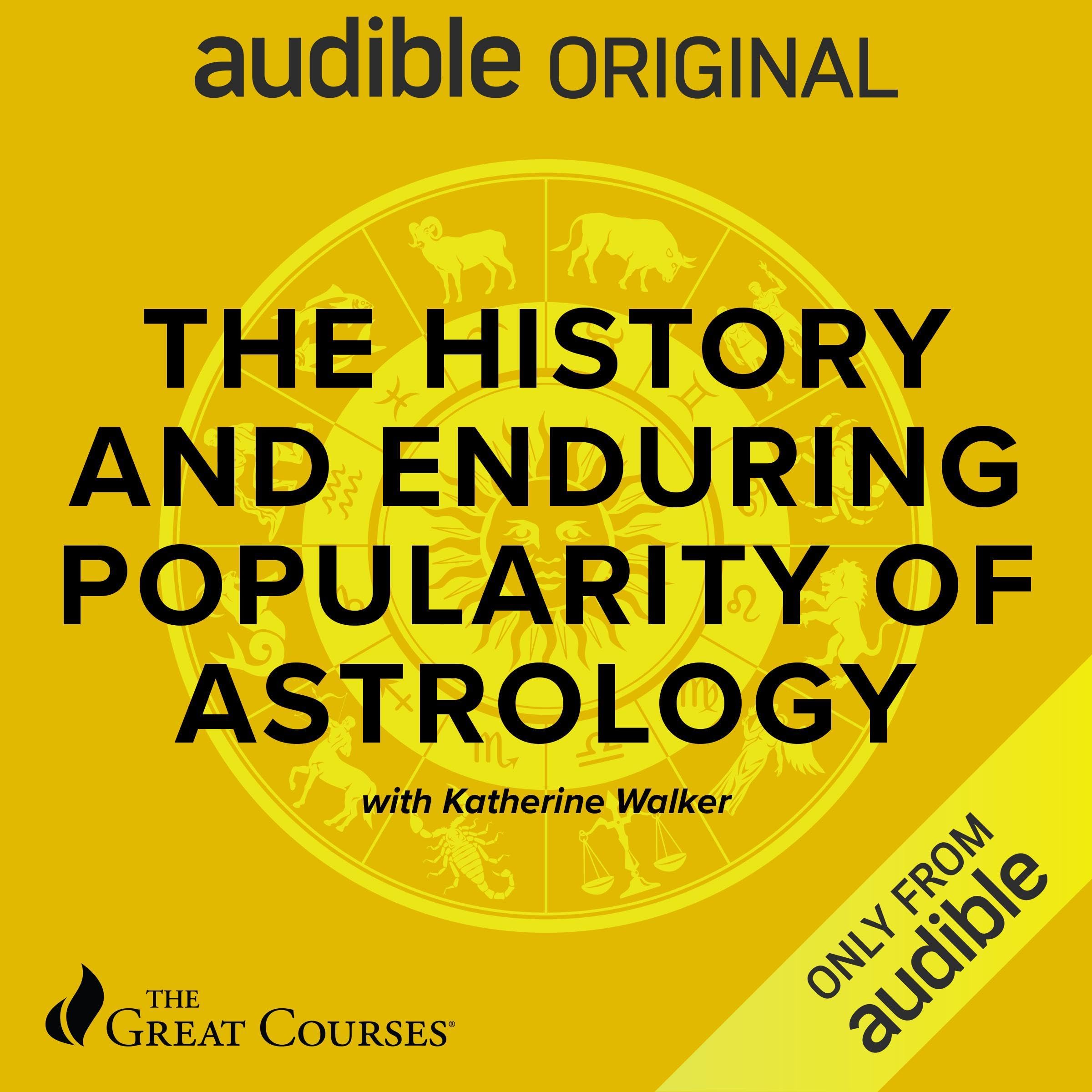 The History and Enduring Popularity of Astrology (Audible Audio)