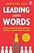 Leading With Words: How to ...